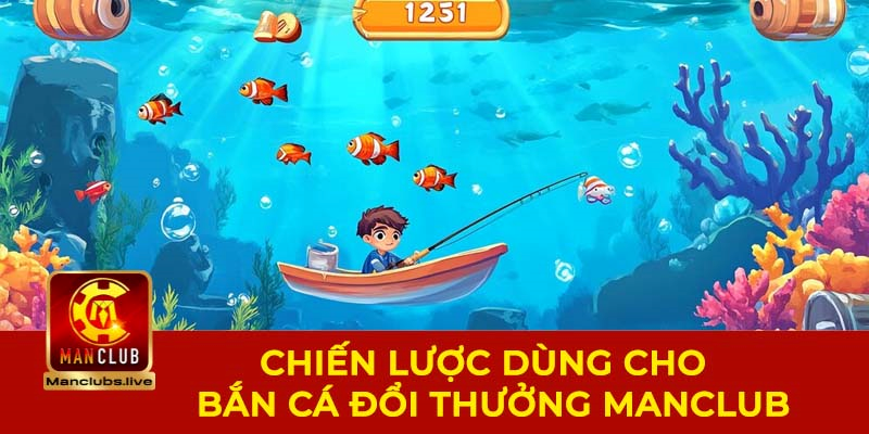 Chiến lược chơi bắn cá đổi thưởng thẻ cào