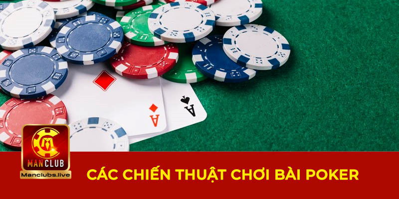 chiến thuật trong cách chơi poker Manclub